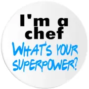 I'm A Chef What's Your Superpower - 100 Pack Circle Stickers 3 Inch