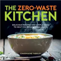 在飛比找三民網路書店優惠-The Zero-Waste Kitchen：Delicio