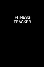 Fitness Tracker for Women and Men - A5 Training Journal/Planner to Track Your Weight Loss, Gym, Bodybuilding Progress - Daily Health and Wellness Tracker, Black