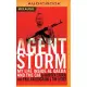 Agent Storm: My Life Inside Al Qaeda and the CIA