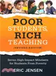Poor Students, Rich Teaching ― Seven High-impact Mindsets for Students from Poverty; Using Mindsets in the Classroom to Overcome Student Poverty and Adversity