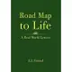 Road Map to Life: A Real World Lesson