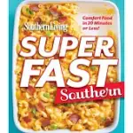 SOUTHERN LIVING SUPERFAST SOUTHERN