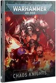 Warhammer 40k - Codex V.9 Chaos Knights (Fr)