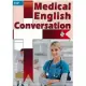 Medical English Conversation(附MP3)