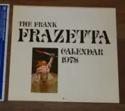 VINTAGE, ORIGINAL 1978 THE FRANK FRAZETTA CALENDAR, NEW OLD STOCK