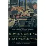 WOMEN’S WRITING ON THE FIRST WORLD WAR