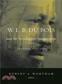 在飛比找三民網路書店優惠-W.e.b. Du Bois and the Sociolo