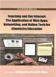 Teaching and the Internet ― The Application of Web Apps, Networking, and Online Tech for Chemistry Education