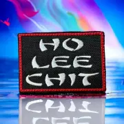 HO LEE CHIT Patch 3" X 2"/ Iron On/ Sew On/ Hook