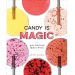 2018/2019 美國得獎作品 CANDY IS MAGIC: REAL INGREDIENTS, MODERN RECIPES [A BAKING BOOK] HARDCOVER – ILLUSTRATED, APRIL 18, 2017