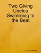 【電子書】Two Giving Uncles Swimming to the Beat