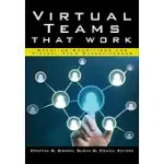 VIRTUAL TEAMS THAT WORK: CREATING CONDITIONS FOR VIRTUAL TEAM EFFECTIVENESS