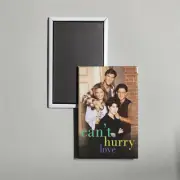 Can't Hurry Love Mini TV Show Poster Fridge Locker Magnet