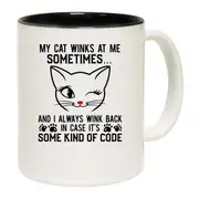My Cat Winks At Me Sometimes Cats Mug Cup