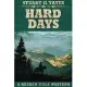 Hard Days: Large Print Edition