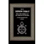 THE 72 DEMON SIGILS, SEALS AND SYMBOLS OF THE LESSER KEY OF SOLOMON, A POCKET REFERENCE BOOK