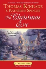 On Christmas Eve: A Cape Light Novel by Thomas Kinkade (English) Paperback Book