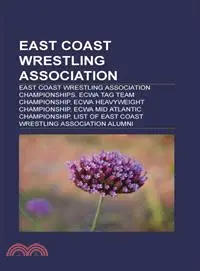 在飛比找三民網路書店優惠-East Coast Wrestling Associati