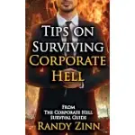 TIPS ON SURVIVING CORPORATE HELL