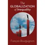 THE GLOBALIZATION OF INEQUALITY