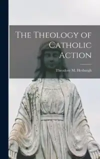 在飛比找博客來優惠-The Theology of Catholic Actio