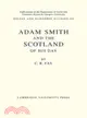 Adam Smith：And the Scotland of his Day