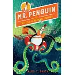 MR. PENGUIN AND THE CATASTROPHIC CRUISE