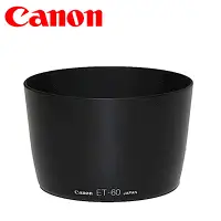 在飛比找Yahoo奇摩購物中心優惠-佳能原廠Canon遮光罩ET-60遮光罩(適EF 75-30