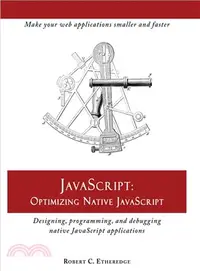 在飛比找三民網路書店優惠-Javascript ― Optimizing Native