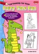 Fairy Tale Fun ― Learn to Draw More Than 20 Cartoon Princesses, Fairies, and Adventure Characters
