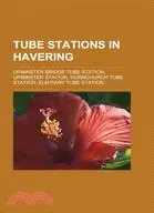 在飛比找三民網路書店優惠-Tube Stations in Havering: Upm