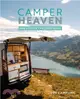 Camper Heaven：Van Life on the Open Road