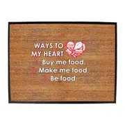Ways To My Heart Buy Me Food Make Me Food - Funny Novelty Doormat Man Cave Floor mat