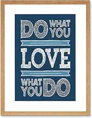 Quotation Illustration Do What You Love Blue Framed Wall Art Print