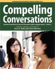 Compelling Conversations, Questions and Quotations for Advanced Vietnamese Engli
