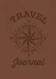 Travel Journal by Editors of Chartwell Books 9780785844990 NEW