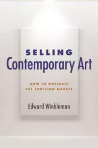 在飛比找博客來優惠-Selling Contemporary Art: How 