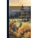 TALK OF NAPOLEON AT ST. HELENA