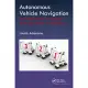 Autonomous Vehicle Navigation: From Behavioral to Hybrid Multi-Controller Architectures