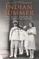 Indian Summer: The Secret History of the End of an Empire