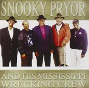 Snooky Pryor His Mississippi Wrecking Crew - Snooky Pryor CD