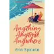 Anything Anytime Anywhere: A Sweet, NavySEAL, Surfer-Girl Romantic Comedy (Warrior Women Sweet RomCom Series Book 2)
