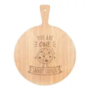 You Are One Smart Cookie Pizza Board Paddle Wooden Teacher Student Genius