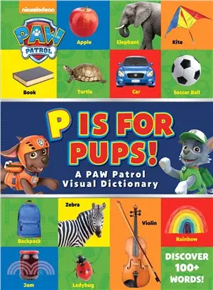 P Is for Pups! ─ A Paw Patrol Visual Dictionary