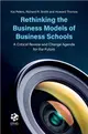 Rethinking the Business Models of Business Schools：A Critical Review and Change Agenda for the Future