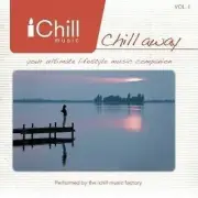 CD: IChill Chill Away, Vol. 1 River of Light Records