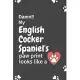 Damn!! my English Cocker Spaniel’’s paw print looks like a: For English Cocker Spaniel Dog fans