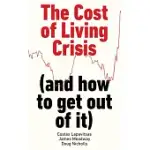 THE REAL CAUSES OF THE COST OF LIVING CRISIS (AND HOW TO GET OUT OF IT)