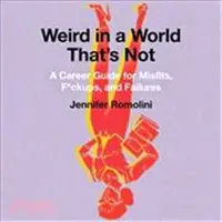 在飛比找三民網路書店優惠-Weird in a World That's Not ─ 